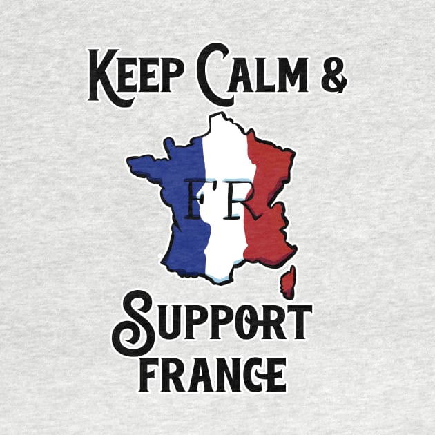 Keep Calm And Support France by nextneveldesign